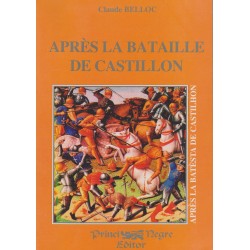 Après la bataille de Castillon - Claude Belloc