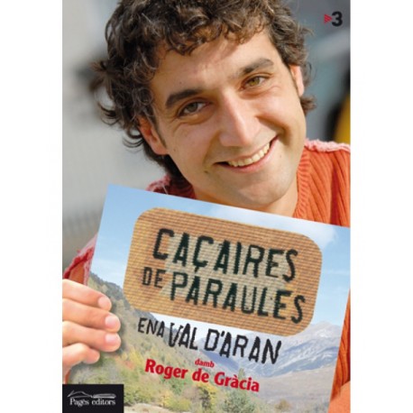 Caçaires de paraules ena val d'Aran - Roger de Gràcia