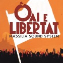 Oai e libertat - Massilia Sound System