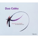 Camins de seda - Duo Calèu