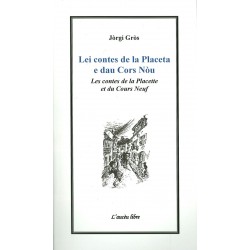 Lei contes de la Placeta e dau Cors Nòu - Jòrgi Gròs