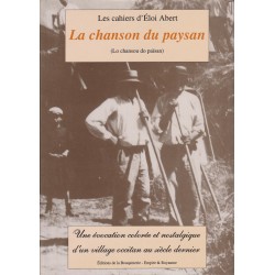 La chanson du Paysan - Lo chansou do païsan - Les cahiers d'Éloi Abert