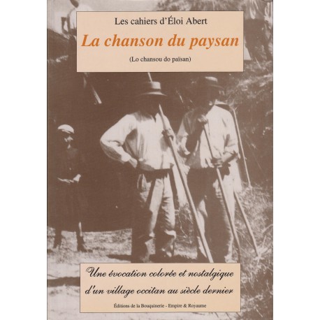 La chanson du Paysan - Lo chansou do païsan - Les cahiers d'Éloi Abert