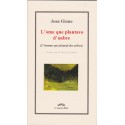 L'ome que plantavo d'aubre (L'homme qui plantait des arbres) - Jean Giono - L'aucèu libre