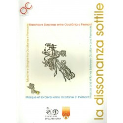 La dissonanza sottile - Mascas and witches between Occitany and Piemonte