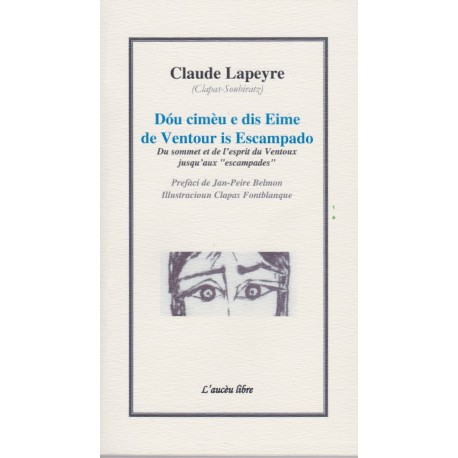 Dóu cimèu e dis Eime de Ventour is Escampado - Claude Lapeyre