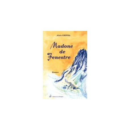 Madone de fenestre - Alain Grinda