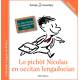 Lo pichòt Nicolau en occitan lengadocian - Le Petit Nicolas en languedocien (langue d'oc) - Sempé et Goscinny