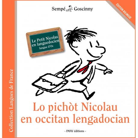 Lo pichòt Nicolau en occitan lengadocian - Le Petit Nicolas en languedocien (langue d'oc) - Sempé et Goscinny