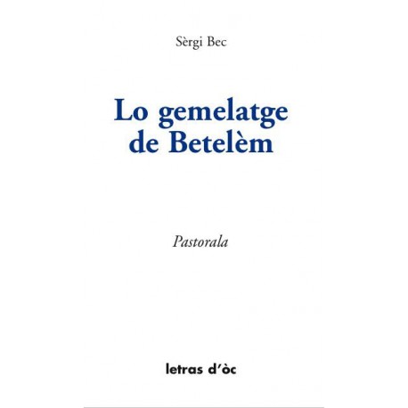 Lo gemelatge de Betelèm - Sèrgi Bec