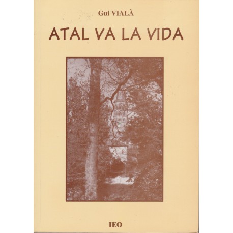 Atal va la vida - Gui Vialà