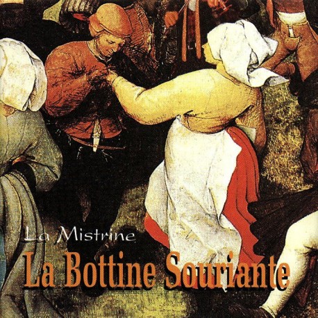 La Mistrine - La Bottine souriante (CD)