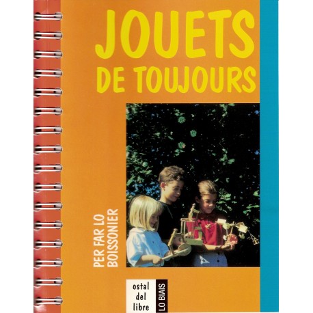 Jouets de toujours, per far lo boissonier - Daniel Descomps