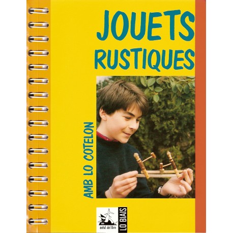 Jouets rustiques, amb lo cotelon - Daniel Descomps