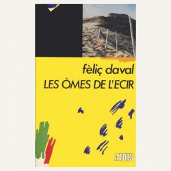 Les Òmes de l'Ecir - Fèliç Daval - ATS 98