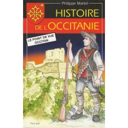 Histoire de l'Occitanie - Le point de vue occitan - Philippe Martel