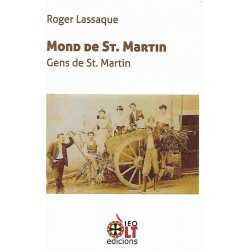 Mond de St. Martin - Gens de St. Martin - Roger Lassaque