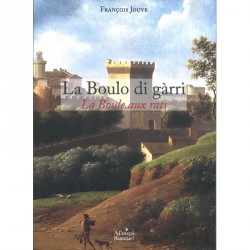 La boulo di gàrri - François Jouve