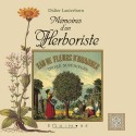 Mémoires d'un herboriste - Didier Lauterborn