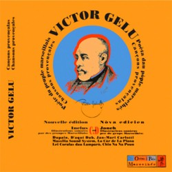 Victor Gelu - Poèta dau pòple marselhés - Cançons provençalas (livre + CD)