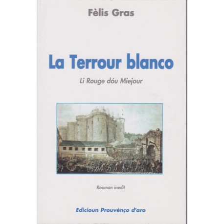 La Terrour blanco - Félis Gras