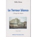 La Terrour blanco - Félis Gras - Li Rouge dóu Miejour