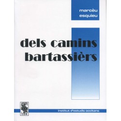 Dels camins bartassièrs - Marcèu Esquieu