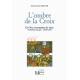 L’ombre de la Croix - Jean-Louis Marteil - Et Dieu reconnaîtra les siens (troisième époque : 1218-1242)