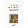 La hache et le bûcher - Jean-Louis Marteil - Et Dieu reconnaîtra les siens (quatrième époque : 1242-1248)