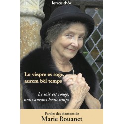 Lo vèspre es roge, aurem bèl temps - Le soir est rouge, nous aurons beau temps - Marie Rouanet