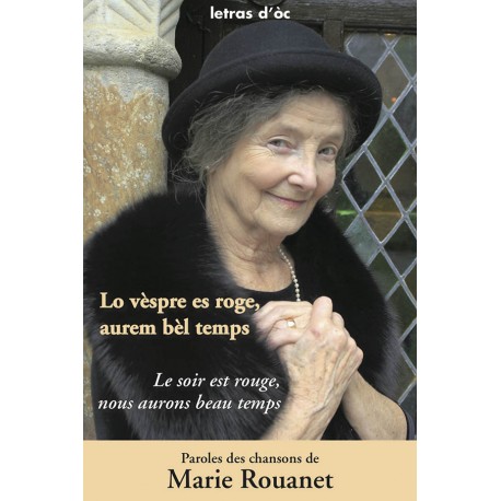 Lo vèspre es roge, aurem bèl temps - Maria Roanet