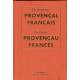 Dictionnaire Provençal Français, C.R.E.O., Relié - J. Fettuciari, G. Martin, J. Pietri - 36,00 €