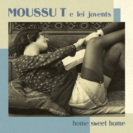 Home sweet home - Moussu T e lei jovents (CD)