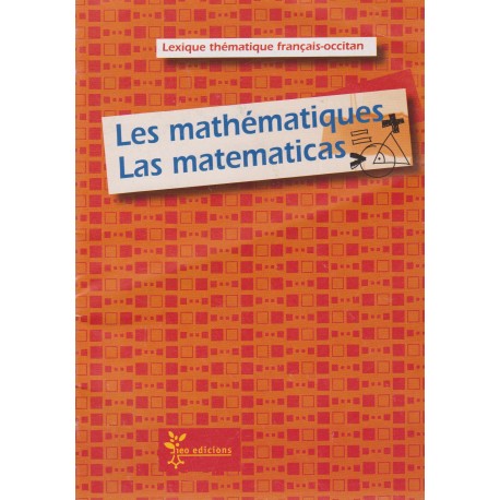 Couverture de Lexique thématique français-occitan - Les mathématiques - Las matematicas