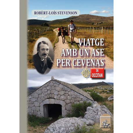 Viatge amb un ase per Cevenas - Robèrt-Loís STEVENSON - Pèire BEZIAT