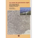 Les noms du patrimoine alpin - Atlas toponymique II - Hubert Bessat, Claudette Germi