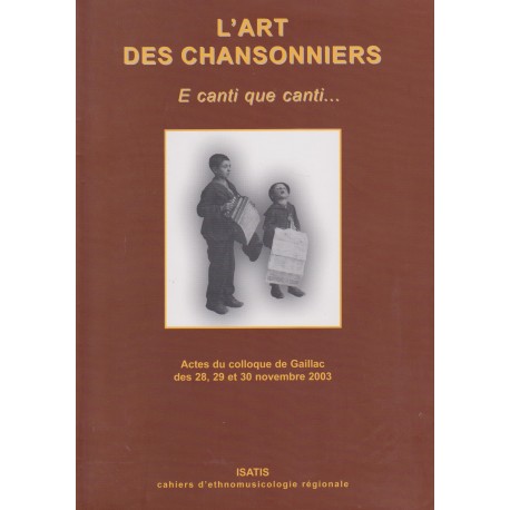 L'art des chansonniers - E canti que canti... - CORDAE La Talvera