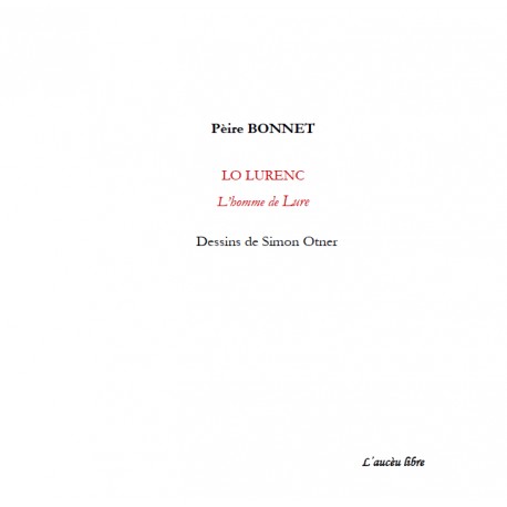 Lo lurenc – Pèire Bonnet