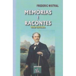 Memòrias e racòntes - Mon espelida - Frederic Mistral