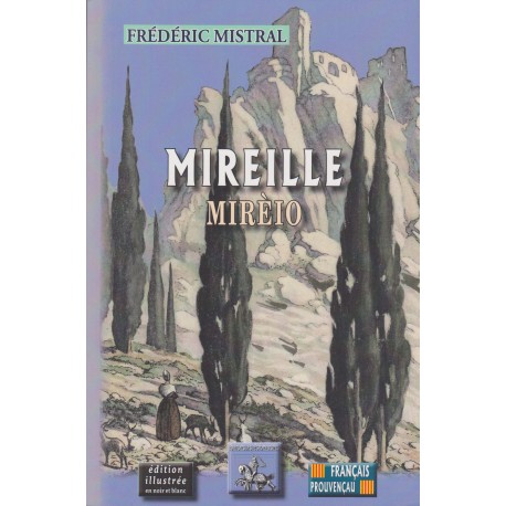 Mireille - Mirèio - Frédéric Mistral