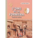 L'òme de la fornièra - Teatre en occitan - Jacme Fijac