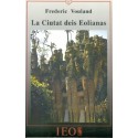 La Ciutat deis Eolianas - Frederic Vouland - ATS 131