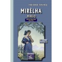 Mirèlha - Mirèio - Frédéric Mistral (edicion illustrada) 1914-2014