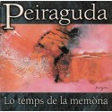 Peiraguda - Lo temps de la memòria (CD)