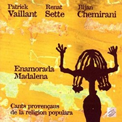 Vaillant, Sette, Chemirani - Enamorada Madalena