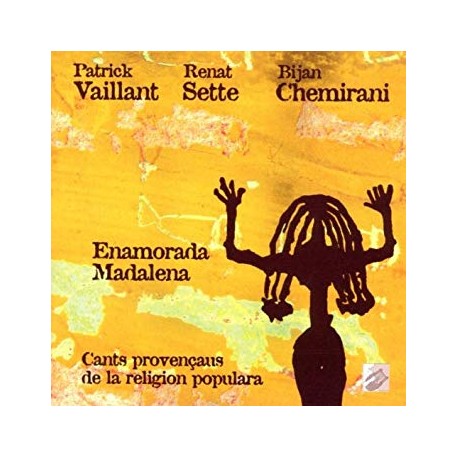 Vaillant, Sette, Chemirani - Enamorada Madalena