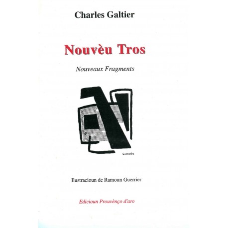 Nouvèu Tros - Charles Galtier (Nouveaux Fragments)
