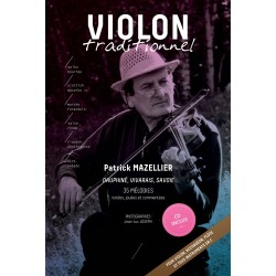 Violon Traditionnel - Recueil de mélodies Vivarais, Dauphiné, Savoie - Patrick MAZELIER (Livre CD)