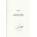 Le gris et le bleu - Jean-Noël Pelen