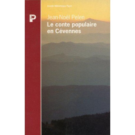 Le conte populaire en Cévennes - Jean-Noël Pelen